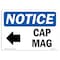 Signmission OSHA Notice, 5" Height, Cap Mag Left Arrow Sign With Symbol, 7" X 5", Landscape OS-NS-D-57-L-10426 - alternate 1